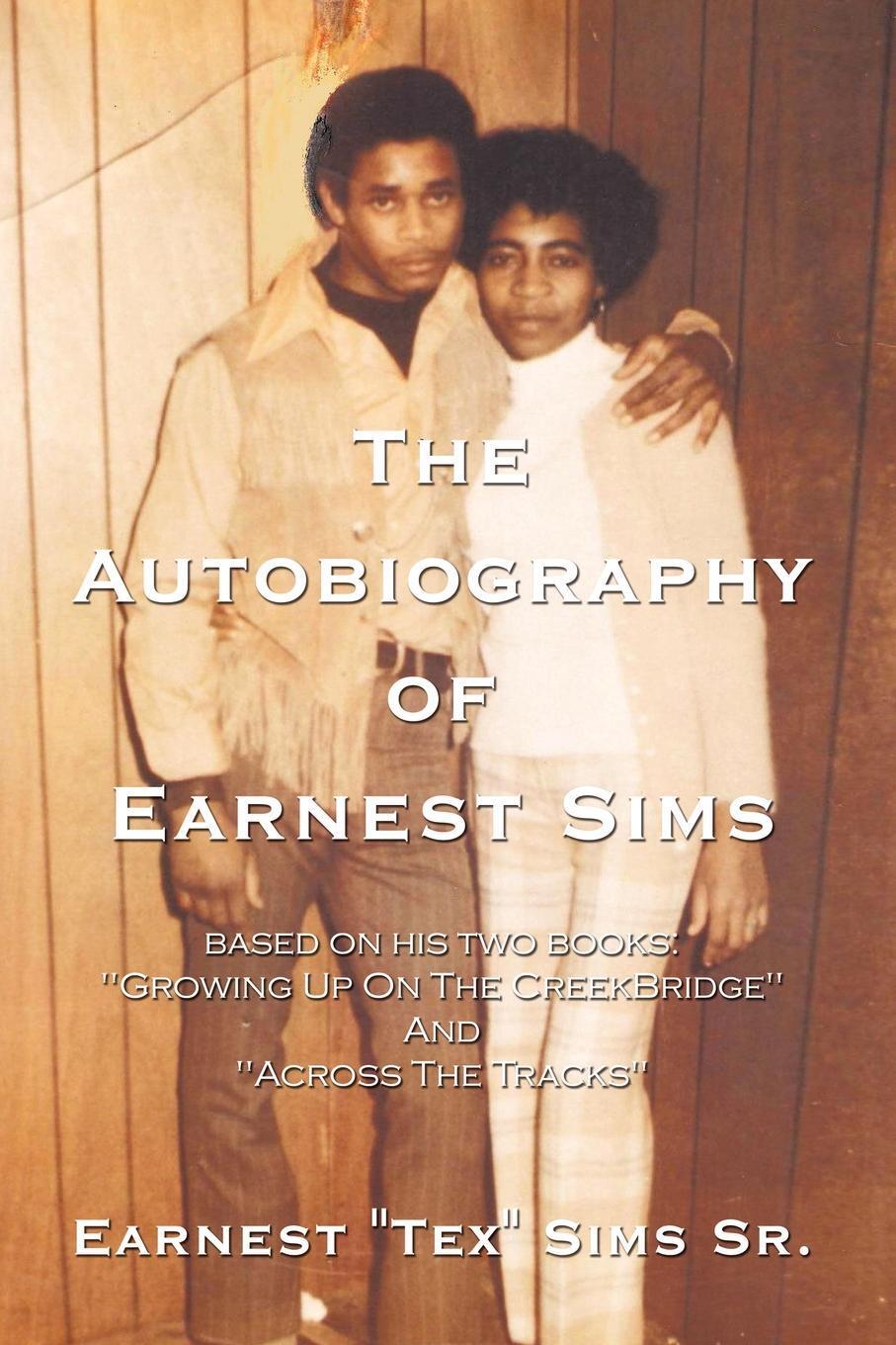 фото The Autobiography of Earnest Sims