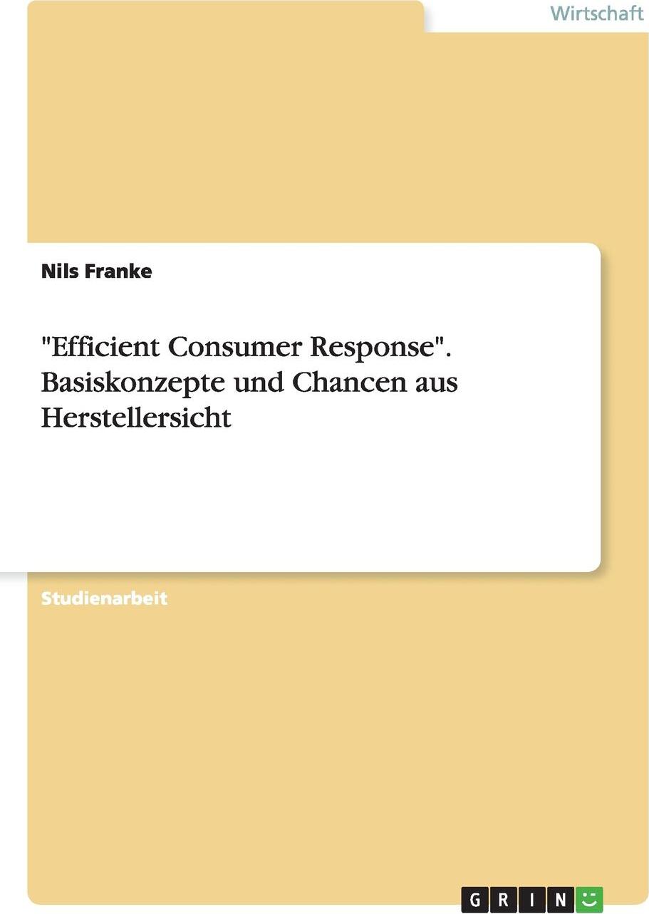 фото "Efficient Consumer Response". Basiskonzepte und Chancen aus Herstellersicht