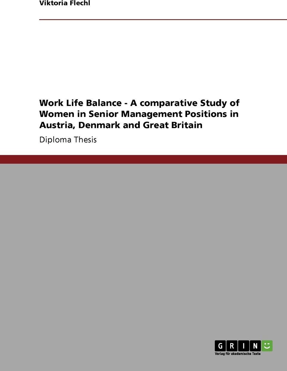 фото Work Life Balance - A comparative Study of Women in Senior Management Positions in Austria, Denmark and Great Britain