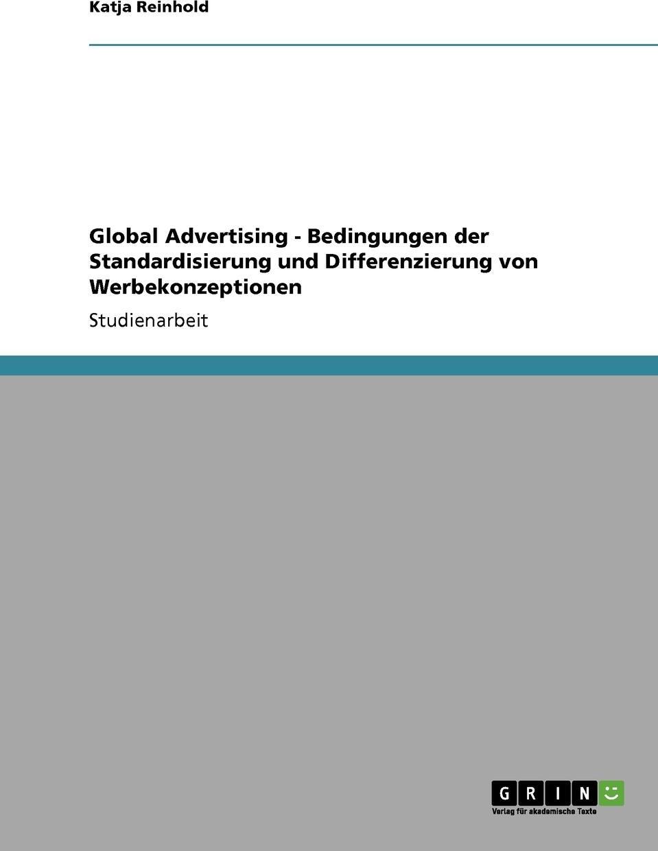 фото Global Advertising - Bedingungen der Standardisierung und Differenzierung von Werbekonzeptionen