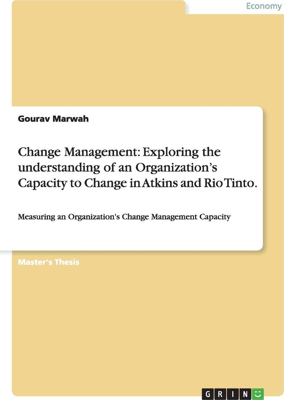 фото Change Management. Exploring the understanding of an Organization's Capacity to Change in Atkins and Rio Tinto.