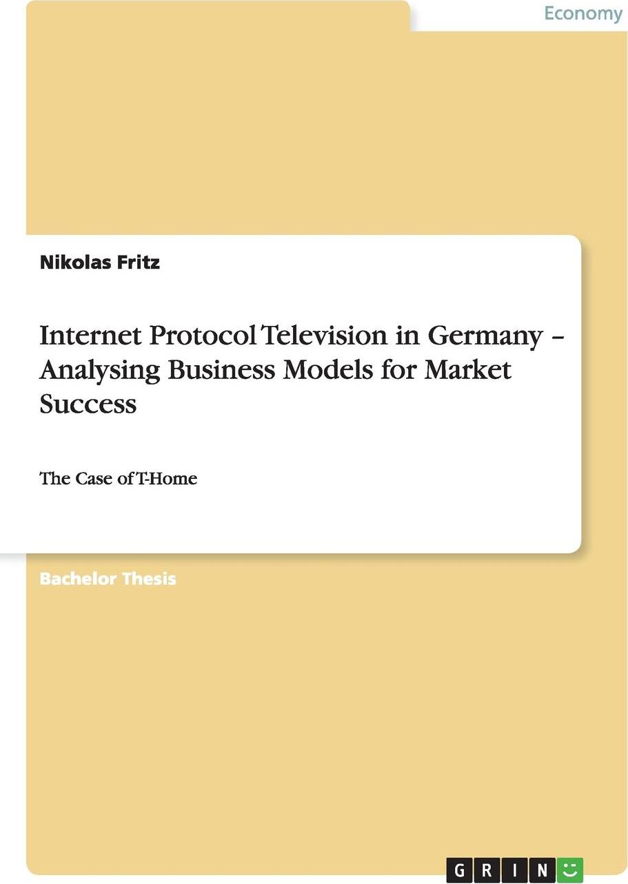 фото Internet Protocol Television in Germany - Analysing Business Models for Market Success