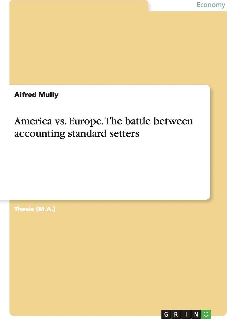 фото America vs. Europe. The battle between accounting standard setters