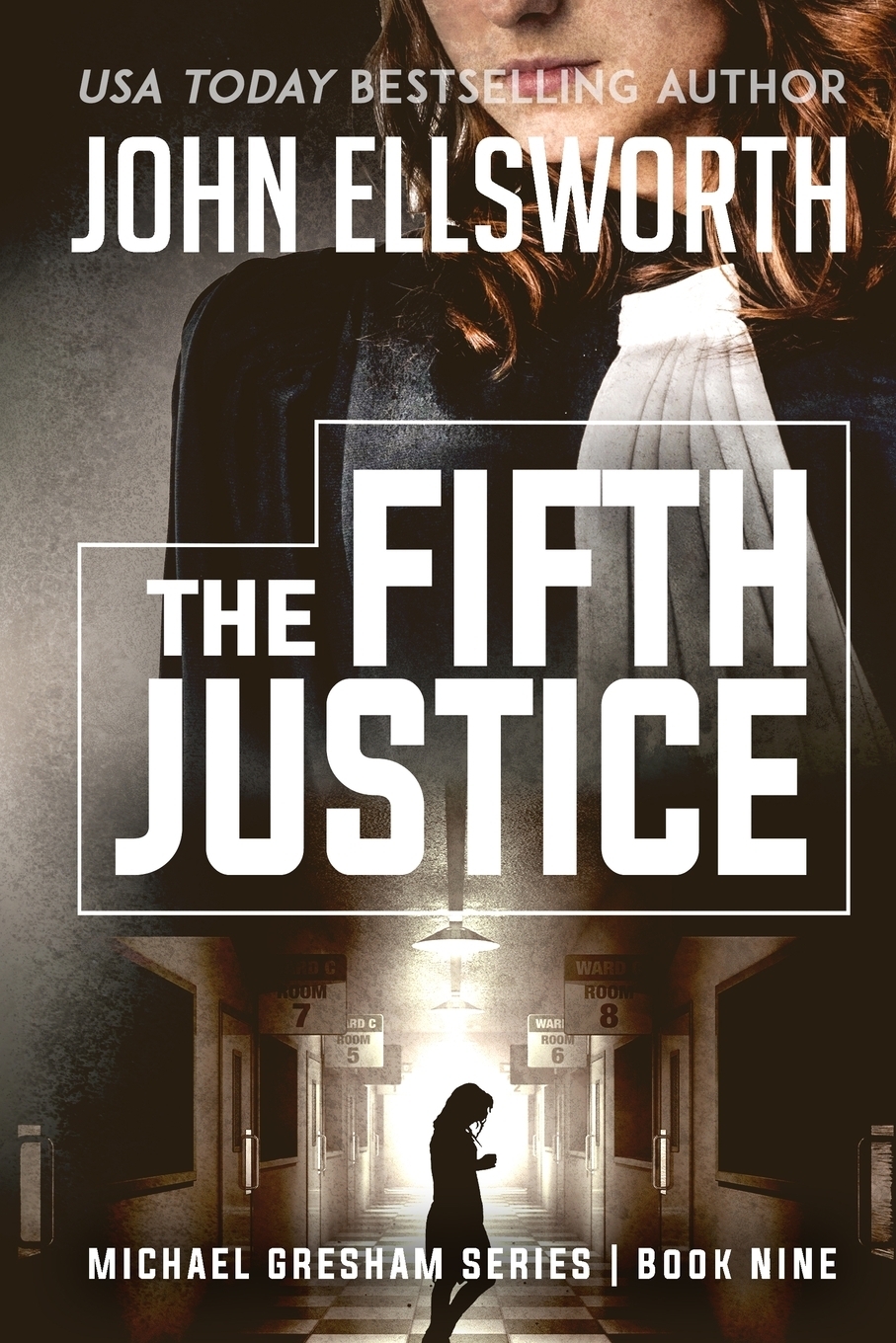 фото The Fifth Justice. Michael Gresham Legal Thriller Series Book Nine