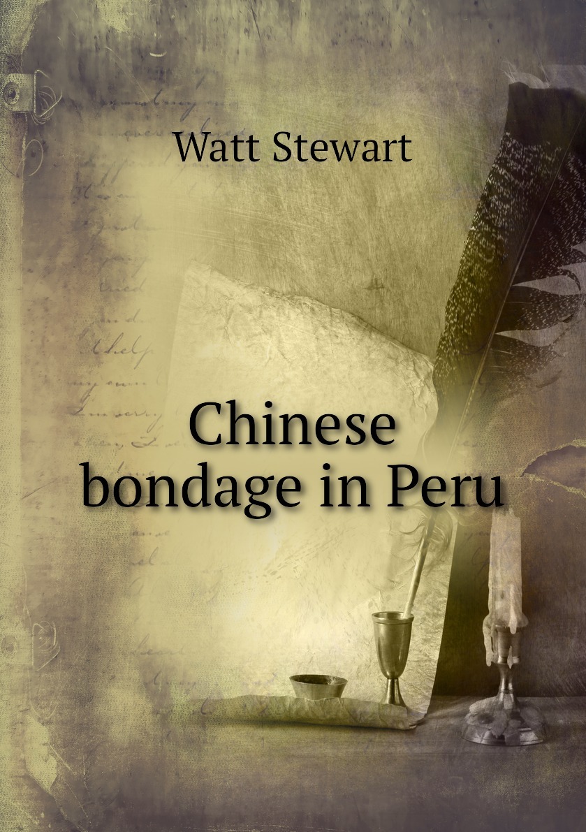 Chinese bondage in Peru