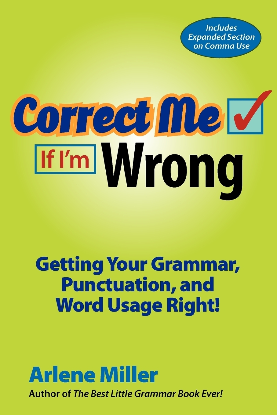 Speak correct. Grammar the least. Grammar book. The good Grammar book. The Blue book of Grammar and Punctuation.