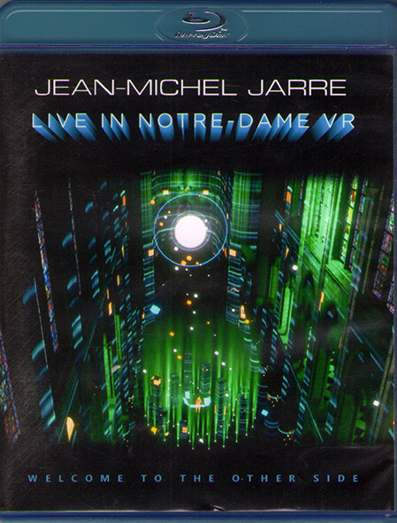 JeanMichelJarreLiveInNotreDameVRWelcomeToTheOtherSide(Blu-Rayдиск)