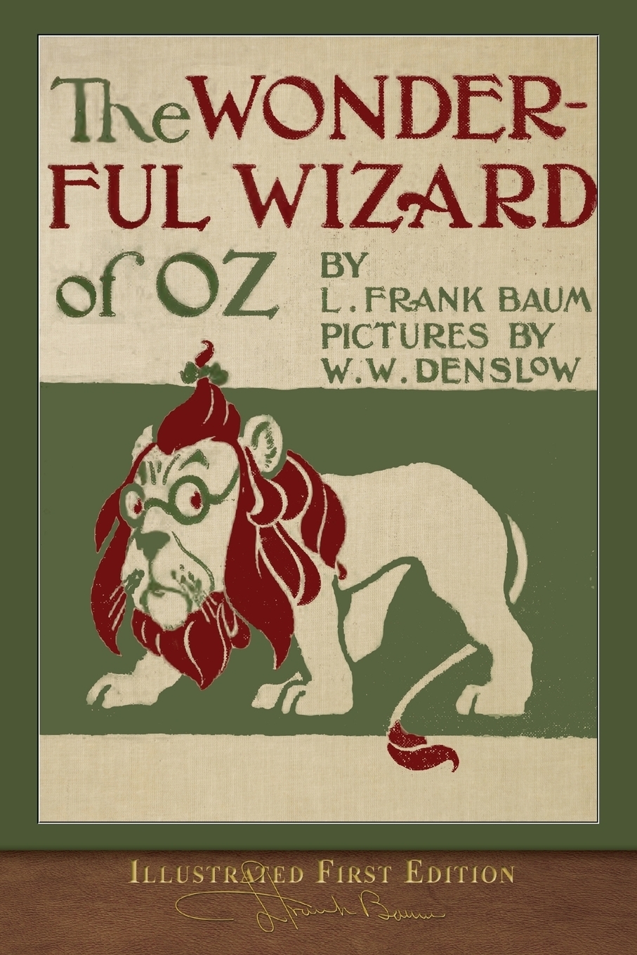 The Wonderful Wizard of Oz. Illustrated First Edition