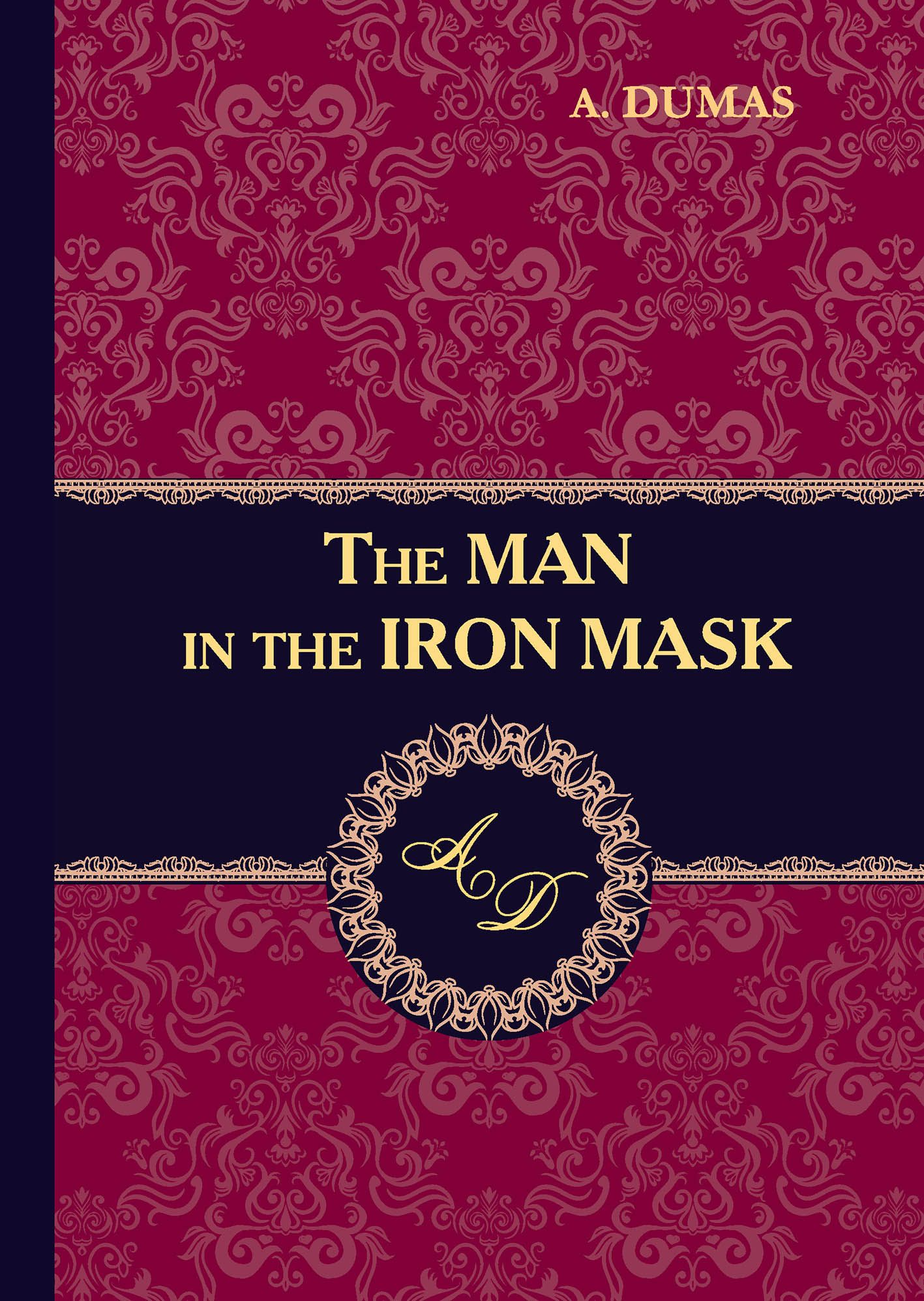 Железная маска дюма. Человек в железной маске книга. Человек в железной маске Дюма.