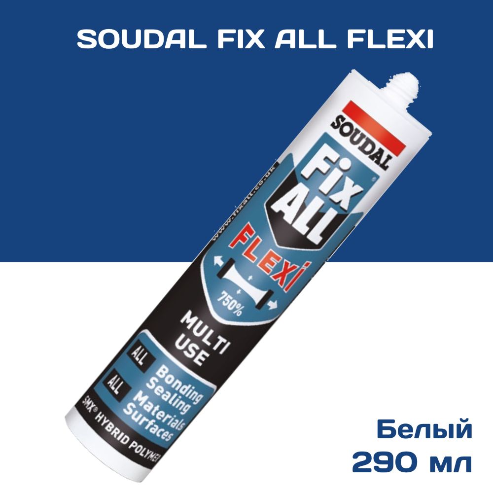 Soudal 134902 fix all flexi. Soudal Fix all Flexi. Fix all Flexi Soudal отзывы. Фикс Алл Flexi белый 12*125 мл 134136. Soudal Fix all Flexi купить.