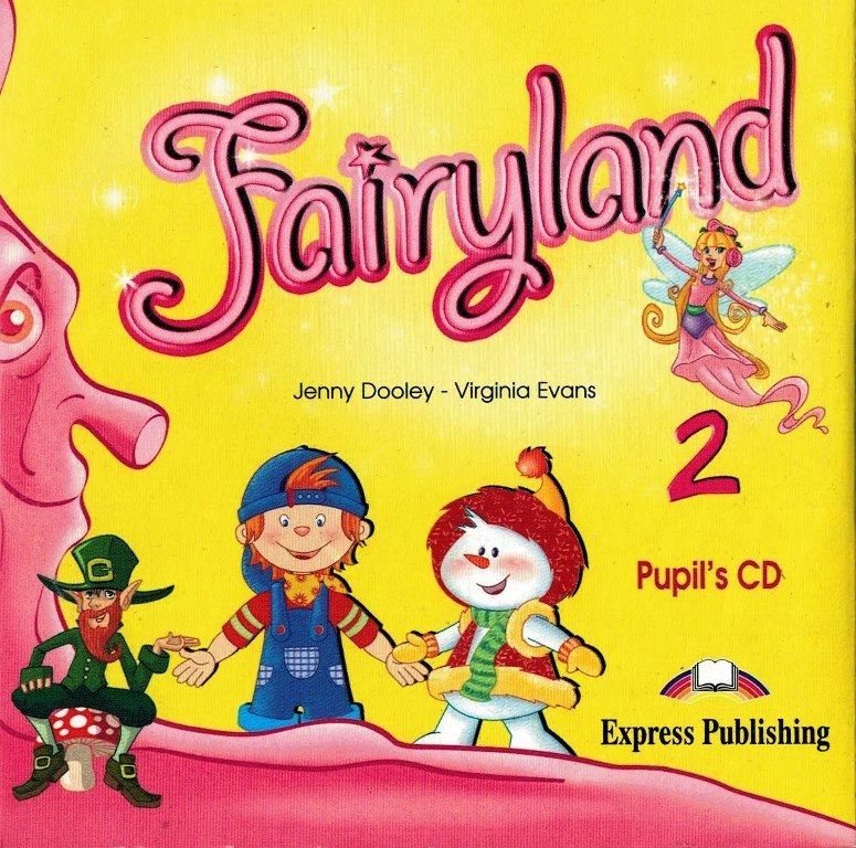 Fairyland 2 Pupil's Audio CD Аудио CD для работы дома | Evans V.