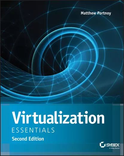 Virtualization Essentials | Portnoy Matthew | Электронная книга