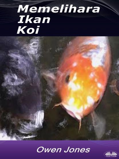 Memelihara Ikan Koi | Jones Owen | Электронная книга