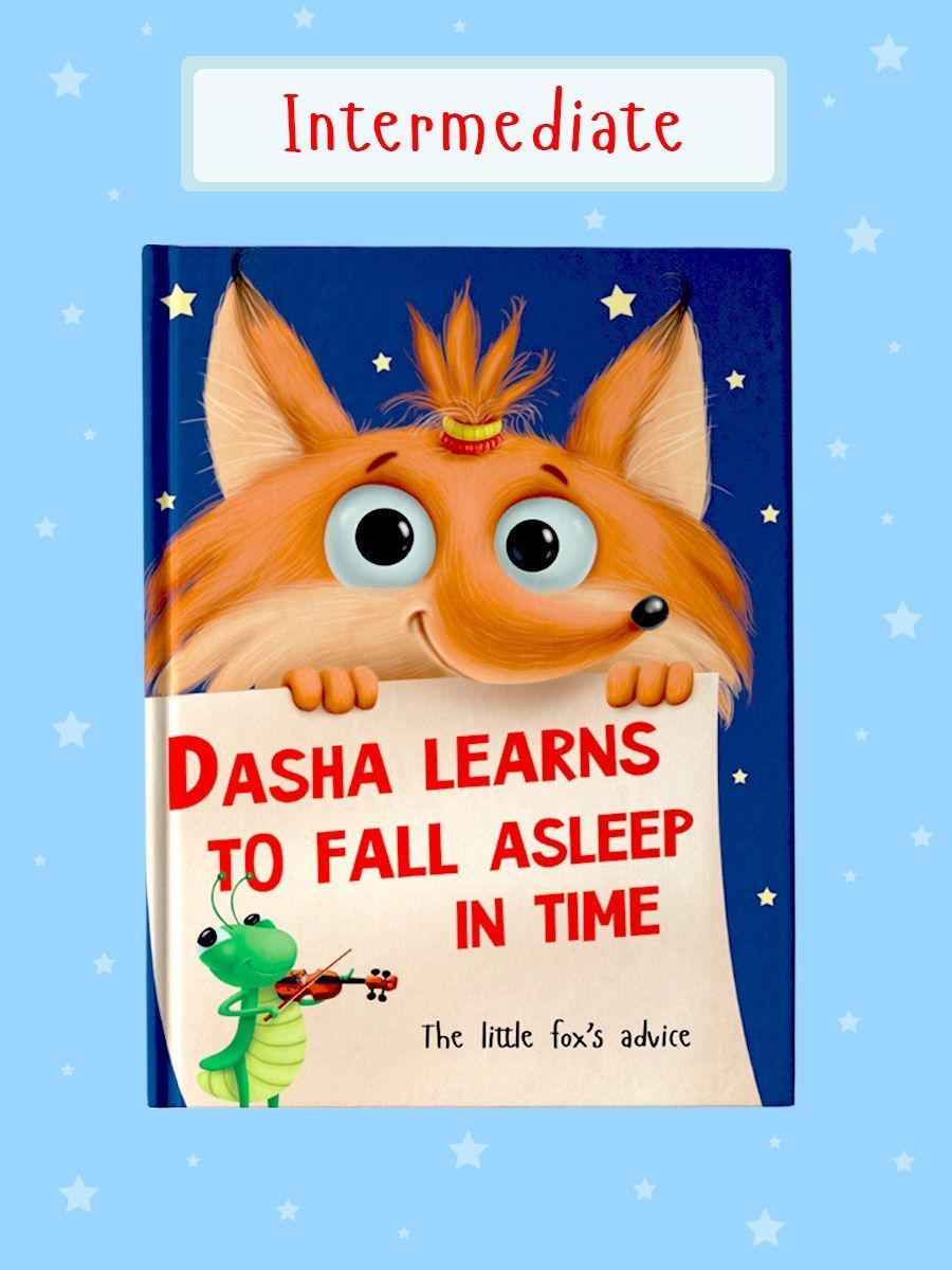 КНИГИ НА АНГЛИЙСКОМ ЯЗЫКЕ Dasha learns to fall asleep in time/ Даша учится  засыпать, 24 стр. | Грецкая Анастасия