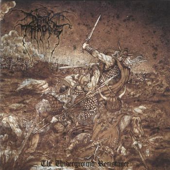 Darkthrone - The Underground Resistance