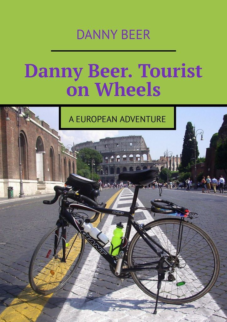 Danny Beer. Tourist on Wheels #1