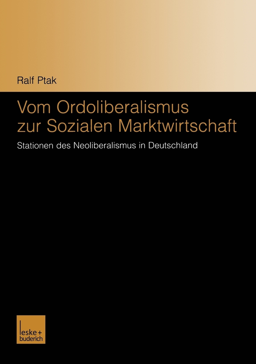 Книга "Vom Ordoliberalismus Zur Sozialen Marktwirtschaft. Stationen Des ...