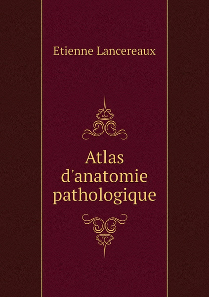 Atlas D'anatomie Pathologique - купить с доставкой по выгодным ценам в ...