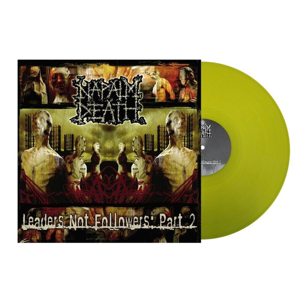 Napalm Death - Leaders Not Followers Pt 2, 1LP Gatefold, YELLOW LP ...