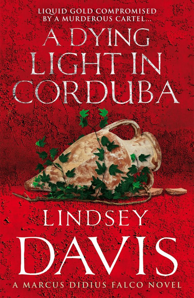 A Dying Light In Corduba / Davis Lindsey / Книга на Английском | Davis ...
