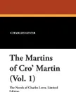 The Martins of Cro' Martin (Vol. 1) - Charles Lever