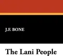 The Lani People - J. F. Bone