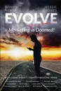 Evolve. Marketing (.as we know it) is Doomed - Daniel L Newman, Hessie E Jones