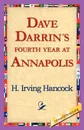 Dave Darrin's Fourth Year at Annapolis - H. Irving Hancock