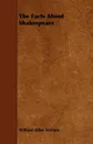 The Facts About Shakespeare - William Allan Neilson
