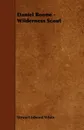 Daniel Boone - Wilderness Scout - Stewart Edward White
