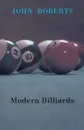 Modern Billiards - John Roberts