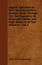 Algeria And Tunis In 1845 An Account Of A Journey Made Through The Two Regencies By Viscount Feilding And Capt. Kennedy In Two Volumes - Vol. I - John Clark Kennedy