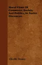 Moral Views Of Commerce, Society, And Politics, In Twelve Discourses - Orville Dewey