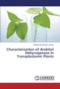 Characterization of Arabitol Dehyrogenase in Transplastomic Plants - Sarwar Muhammad Waseem