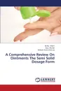 A Comprehensive Review on Ointments the Semi Solid Dosage Form - Khatri Neetu, Bilandi Ajay, Kataria Mahesh Kumar