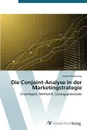 Die Conjoint-Analyse in Der Marketingstrategie - Macinernay Kieran