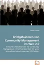 Erfolgsfaktoren von Community Management im Web 2.0 - Daniel Schmidt
