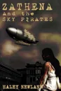 Zathena and the Sky Pirates - Haley Newland