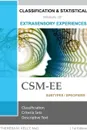 Classification and Statistical Manual of Extrasensory Experiences, 1st Edition. CSM-EE - MsD. Theresa M. Kelly