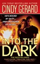 Into the Dark - Cindy Gerard