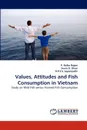 Values, Attitudes and Fish Consumption in Vietnam - P. Nelka Rajani, Svein O. Olsen, R. P. S. S. Jayampathi