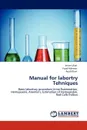 Manual for Labortry Tehniques - Imran Ullah, Fazal Rahman, Ayub Khan