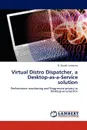 Virtual Distro Dispatcher, a Desktop-As-A-Service Solution - D. Davide Lamanna