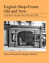 English Shop-Fronts Old and New - Horace Dan, E. C. Morgan Willmott