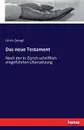 Das neue Testament - Ulrich Zwingli