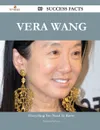 Vera Wang 80 Success Facts - Everything you need to know about Vera Wang - Kenneth Gallegos