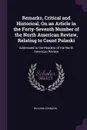 Remarks, Critical and Historical, On an Article in the Forty-Seventh Number of the North American Review, Relating to Count Pulaski. Addressed to the Readers of the North American Review - William Johnson
