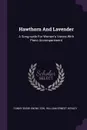 Hawthorn And Lavender. A Song-cycle For Women's Voices With Piano Accompaniment - Fanny Snow Knowlton