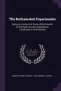 The Rothamsted Experiments. Being an Account of Some of the Results of the Agricultural Investigations Conducted at Rothamsted - Joseph Henry Gilbert, John Bennet Lawes