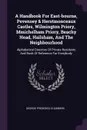 A Handbook For East-bourne, Pevensey & Herstmonceaux Castles, Wilmington Priory, Mmichelham Priory, Beachy Head, Hailsham, And The Neighbourhood. Alphabetical Directory Of Private Residents And Book Of Reference For Everybody - George Frederick Chambers